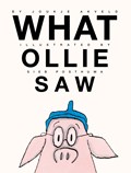 What Ollie Saw | Joukje Akveld | 
