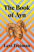 The Book of Ayn | Lexi Freiman | 
