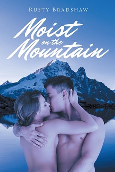 Moist on the Mountain