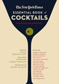 The New York Times Essential Book of Cocktails (Second Edition) | Steve Reddicliffe | 