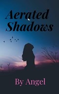 Aerated shadows | Angel | 