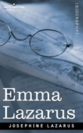 Emma Lazarus | Josephine Lazarus | 