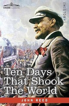 Reed, J: Ten Days That Shook the World