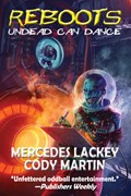 Reboots: Undead Can Dance | Mercedes Lackey | 
