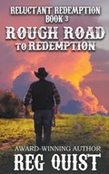 Rough Road to Redemption | Reg Quist | 