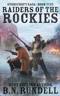 Raiders of the Rockies | B N Rundell | 