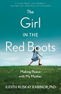 The Girl in the Red Boots | JudithRuskayRabinor PhD | 