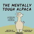 The Mentally Tough Alpaca | Charlotte Dane | 