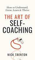 The Art of Self-Coaching | Trenton Nick Trenton | 