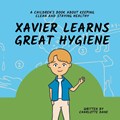 Xavier Learns Great Hygiene | Charlotte Dane | 