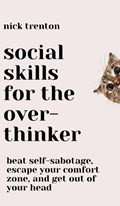 Social Skills for the Overthinker | Nick Trenton | 