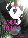 Where Is God? | June Valentine | 