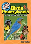 The Kids' Guide to Birds of Pennsylvania | Stan Tekiela | 