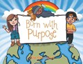 Born with Purpose | Rubio-Watkins Cecilia Rubio-Watkins | 