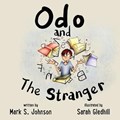 Odo and the Stranger | Mark Johnson | 