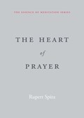 The Heart of Prayer | Rupert Spira | 