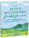The Better Boundaries Guided Journal | Sharon Martin | 