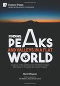 Finding Peaks and Valleys in a Flat World | Mark Ellingsen | 