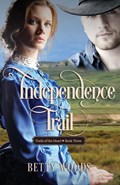 Independence Trail | Betty Woods | 
