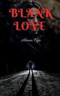 Blank Love | Aleena Biju | 