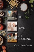 Life, Love and Cooking | Michael Grant | 