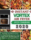 Instant Vortex Air Fryer Oven Cookbook 2020 | Marian Spence | 