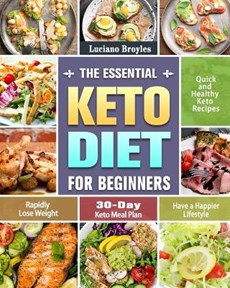 The Essential Keto Diet for Beginners