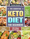 The Essential Keto Diet for Beginners | Luciano Broyles | 