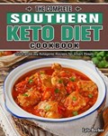 The Complete Southern Keto Diet Cookbook | Lyle Becher | 