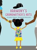 Harmony's Grandmothers Hats | Annie S Treherne | 