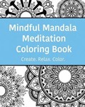 Mindful Mandala Meditation Coloring Book | Suvi Chisholm | 