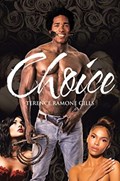 Choice | Terence Ramone Gills | 