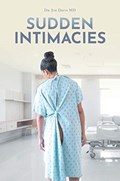 Sudden Intimacies | Md Dr. Jim Davis Md | 