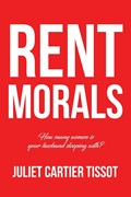 Rent Morals | Juliet Cartier Tissot | 