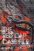 The Red Cap Case File | L. Lane | 