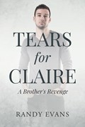 Tears for Claire | Randy Evans | 