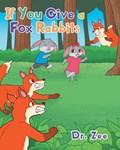 If You Give a Fox Rabbits | Zee | 
