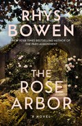 The Rose Arbor | Rhys Bowen | 