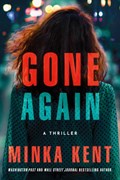 Gone Again | Minka Kent | 