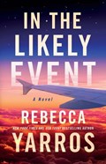 In the Likely Event | Rebecca Yarros | 