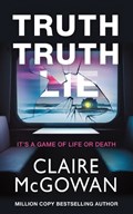 Truth Truth Lie | Claire McGowan | 