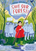 Save Our Forest! | Nora Dåsnes | 