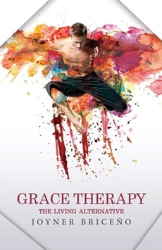 Grace Therapy: The Living Alternative