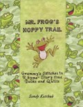 Mr. Frog's Hoppy Trail | Sandy Katchuk | 