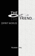 The Friend | Yolanda Hill | 