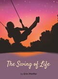 The Swing of Life | Erin Pfeiffer | 