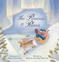 The Princess & Polaris | Courtney Peterson ;  Stace Peterson | 
