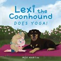 Lexi the Coonhound Does Yoga! | Meg Martin | 