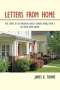 Letters from Home | James K Thome | 