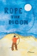 Rope the Moon | C Nunes | 